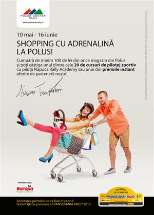 Shopping cu adrenalină la Polus (P)