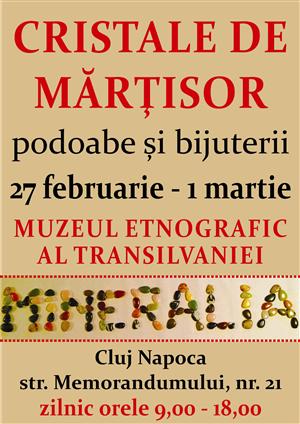 Cristale de Mărţişor la Muzeul Etnografic al Transilvaniei 