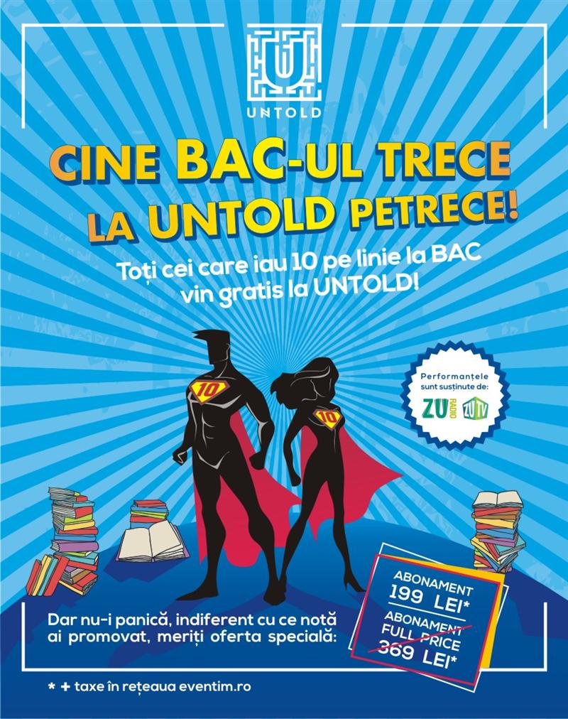 Elevii de 10 la BAC vin gratis la Untold 