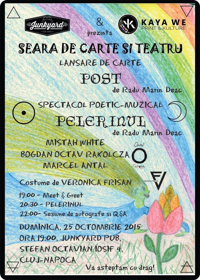 Lansare de carte - Post si spectacol poetic muzical - Pelerinul, deseară, la Cluj