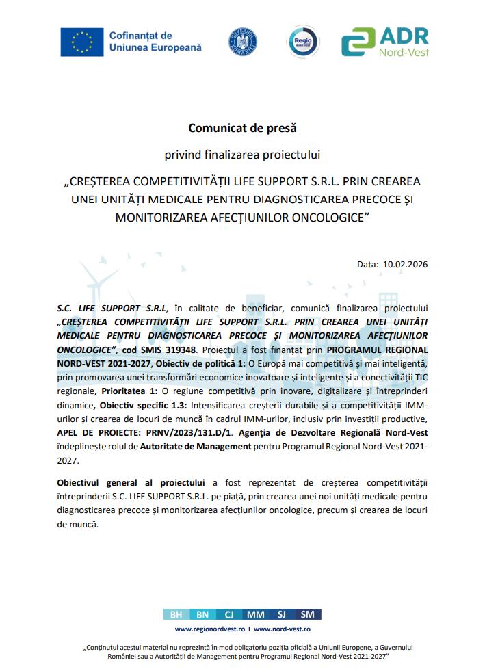 Comunicat de presă: Finalizare proiect &bdquo;CREȘTEREA COMPETITIVITĂȚII LIFE SUPPORT S.R.L. PRIN CREAREA UNEI UNITĂȚI MEDICALE PENTRU DIAGNOSTICAREA PRECOC