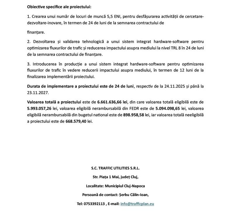 COMUNICAT DE PRESĂ privind demararea proiectului cu titlul &bdquo;DEZVOLTAREA UNUI SISTEM INOVATIV INTEGRAT HARDWARE-SOFTWARE PENTRU OPTIMIZAREA INTELIGENTĂ