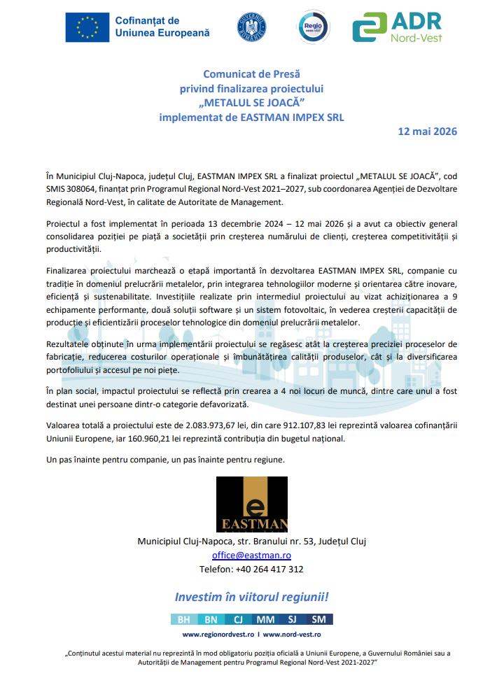 Comunicat de Presă privind finalizarea proiectului  &bdquo;METALUL SE JOACĂ&rdquo; implementat de EASTMAN IMPEX SRL