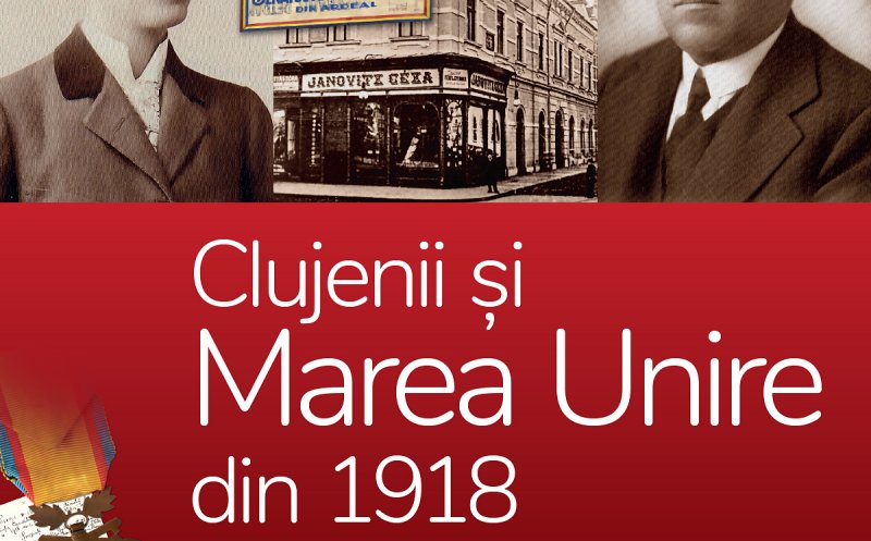 Expoziţie la MNIT: Clujenii şi Marea Unire