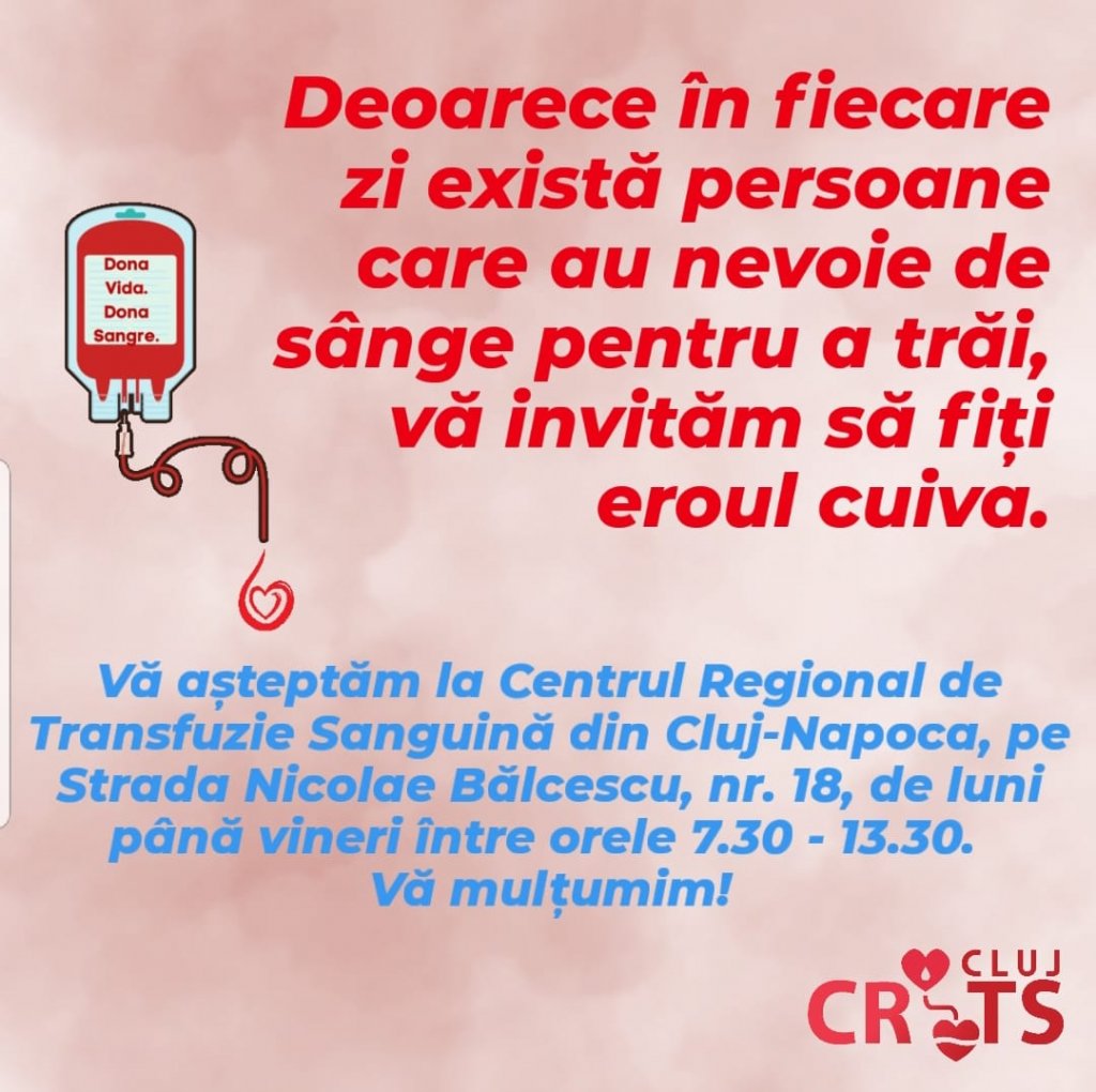 Este nevoie de sânge la Cluj! ''Vă invităm să fiți eroul cuiva''