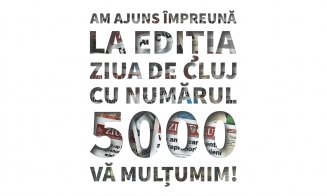 ZIUA de CLUJ a ajuns la ediția cu numărul 5000
