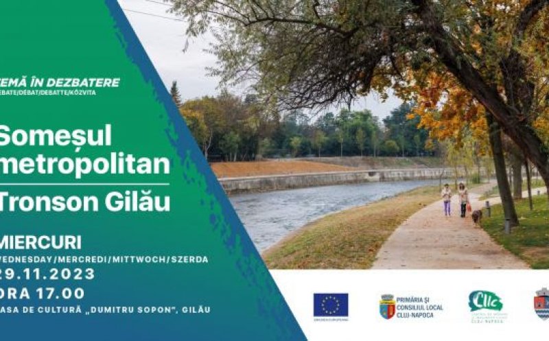 Dezbatere CIIC la Gilău pe tema „Someșul metropolitan - Tronson Gilău”