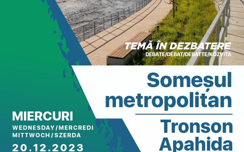Miercuri, 20 decembrie 2023 – dezbatere CIIC la Apahida pe tema „Someșul metropolitan - Tronson Apahida”