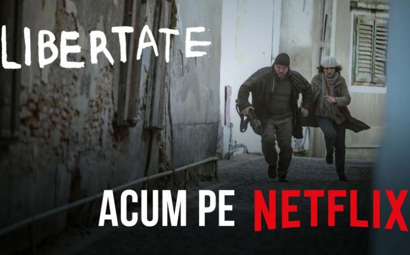 Filmul ”Libertate”, al clujeanului Tudor Giurgiu, disponibil de azi pe Netflix