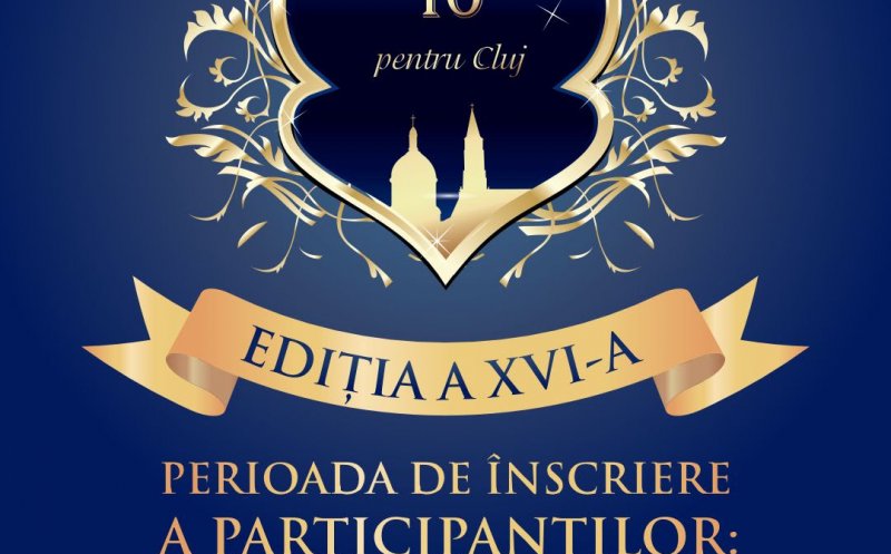 Au început înscrierile pentru Gala de Excelenţă „10 pentru Cluj”