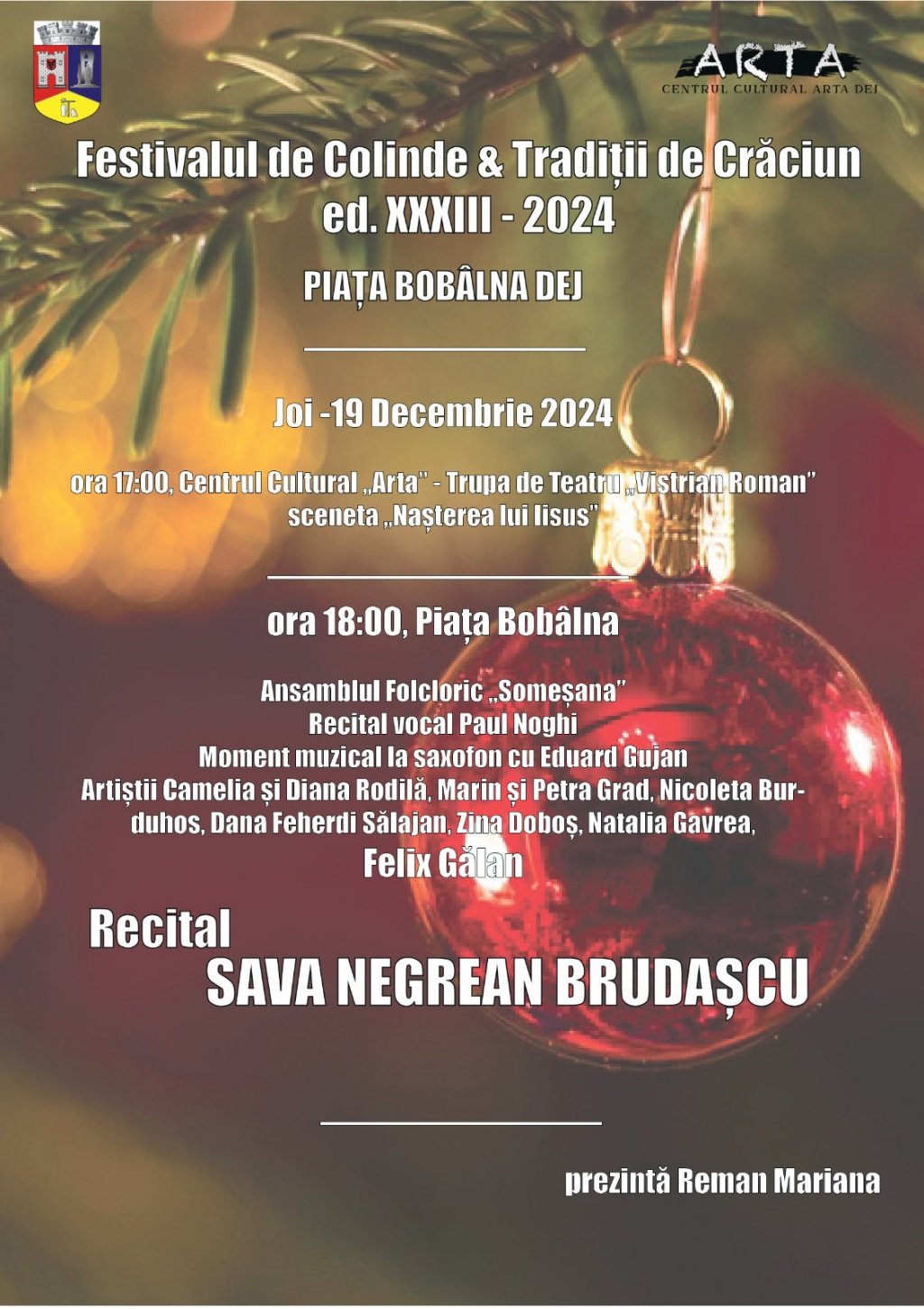 Continuă serile de colinde la Dej. Sava Negrean Brudașcu va urca pe scenă