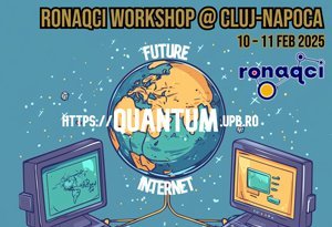 Universitatea Tehnică din Cluj-Napoca va organiza RONAQCI Workshop, proiect dedicat operatorilor de telecomunicații