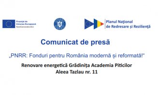 Comunicat de presă - "PNRR: Fonduri pentru România modernă și reformată!" - Renovare energetică Grădinița Academia Piticilor, Aleea Tazlau nr. 11