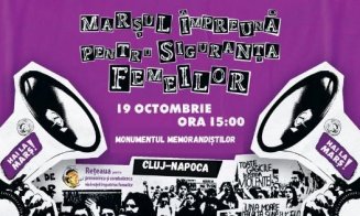 Clujenii sunt așteptați din nou în stradă pentru a spune „Ajunge! Împreună pentru Siguranța Femeilor”