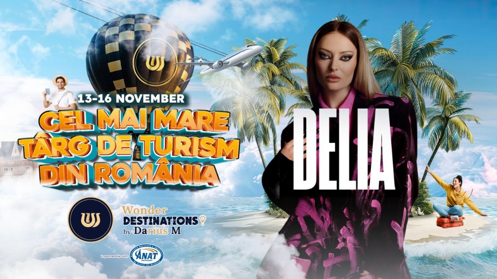 Prima ediție Wonder Destinations: zeci de agenții de turism participante, workshop-uri susținute de profesioniști în domeniu și concert LIVE Delia