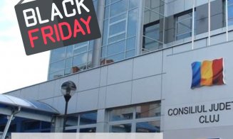 Consiliul Județean Cluj dă startul campaniei „Black Friday Administrativ”. În ce constau „reducerile”