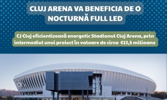 Cluj Arena va beneficia de o nocturnă full LED. Costă 13.5 mil euro