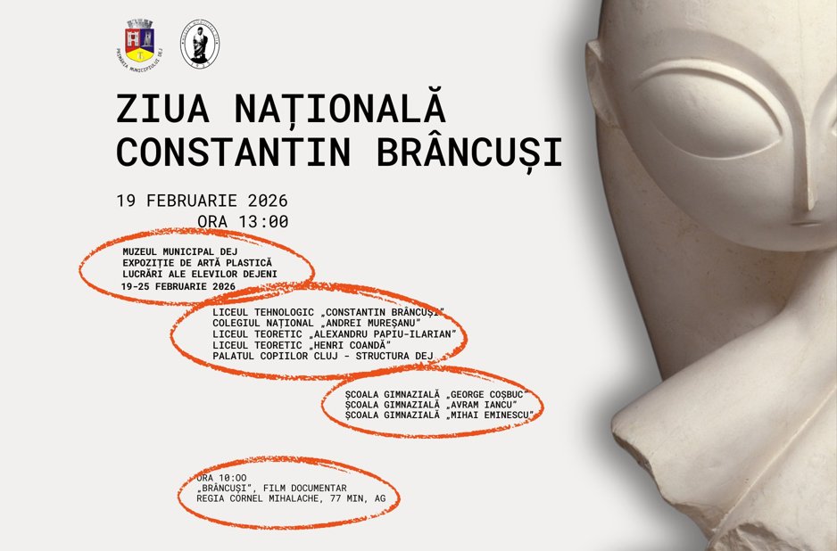 Expoziție omagială dedicată Zilei Naționale „Constantin Brâncuși”, la Muzeul Municipal Dej/ Accesul este gratuit!