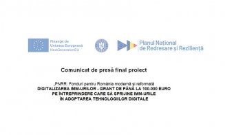 Comunicat de presă de început - "PNRR: Fonduri pentru România modernă și reformată" - IMM-URILOR - GRANT DE PÂNĂ LA 100.000 EURO  PE ÎNTREPRINDERE CARE SĂ SPRIJINE IMM-URILE  ÎN ADOPTAREA TEHNOLOGIILOR DIGITALE