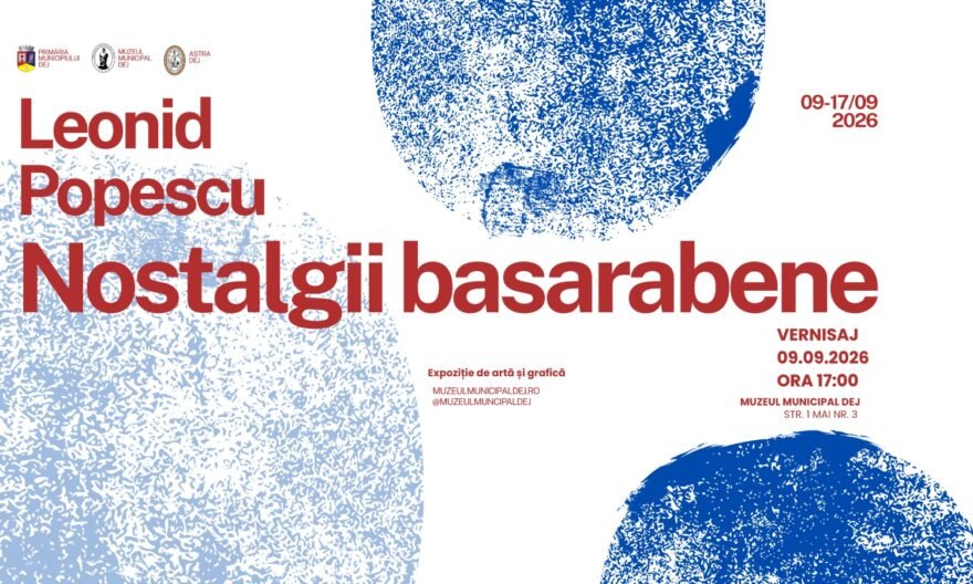 „Nostalgii basarabene”, un nou vernisaj la Muzeul Municipal din Dej. Intrarea este gratuită!