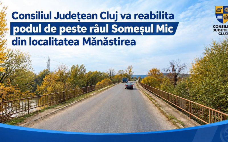 Un nou pod dintr-o localitate clujeană va fi reabilitat. Investiție de peste 7 mil. lei